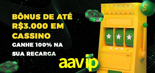 aavip melhor bônus de depósito